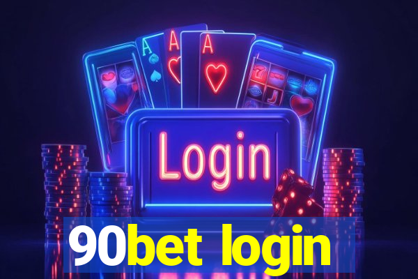 90bet login