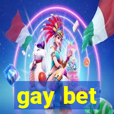 gay bet