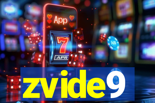 zvide9