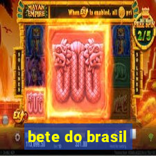 bete do brasil