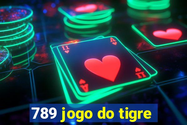 789 jogo do tigre