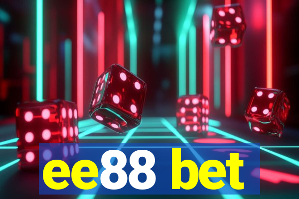 ee88 bet