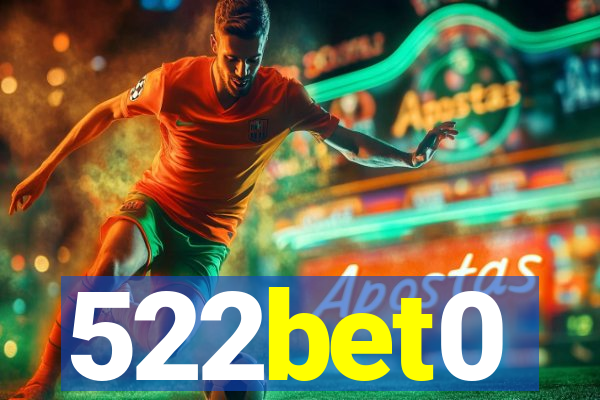 522bet0