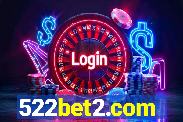 522bet2.com