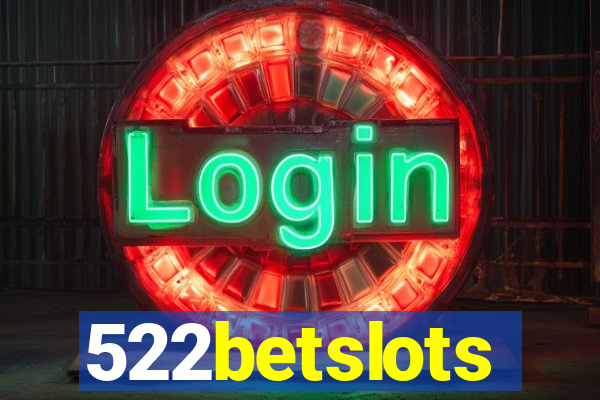 522betslots