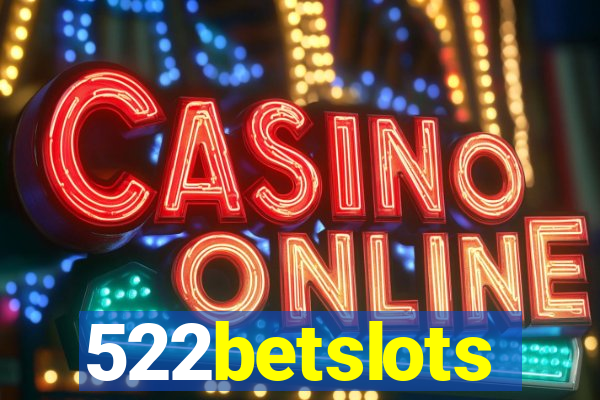 522betslots