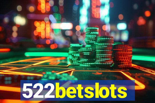 522betslots