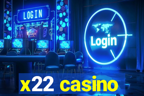 x22 casino