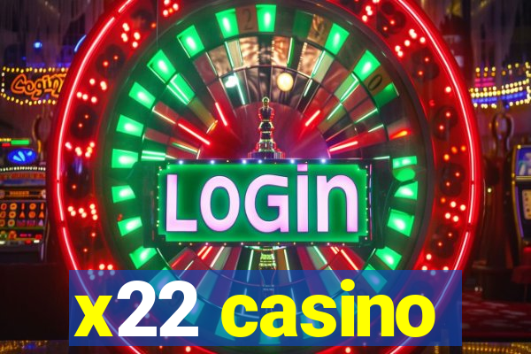 x22 casino