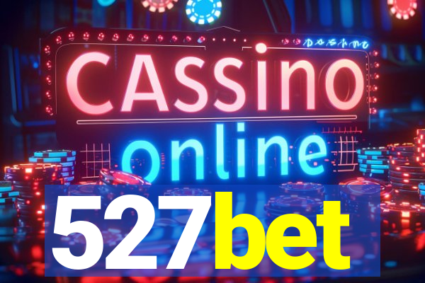 527bet