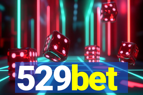 529bet