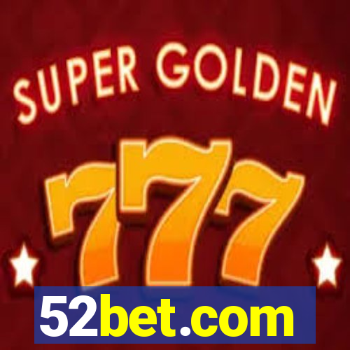 52bet.com