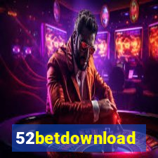 52betdownload