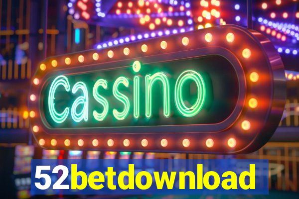 52betdownload