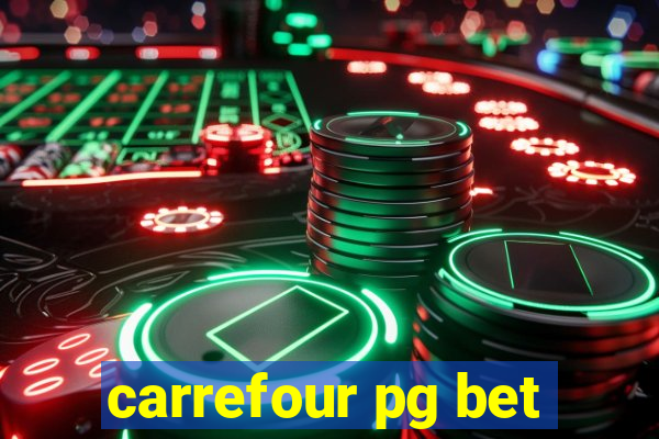 carrefour pg bet