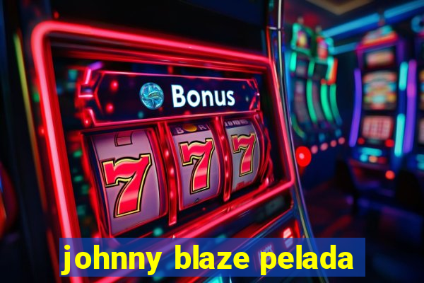 johnny blaze pelada