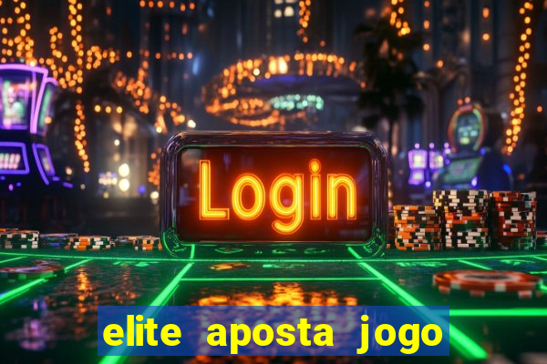 elite aposta jogo do bicho