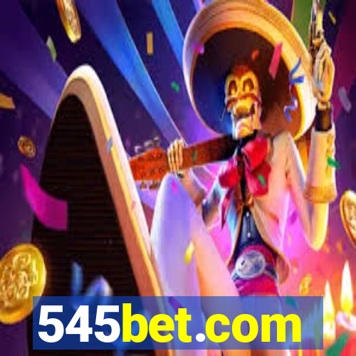 545bet.com