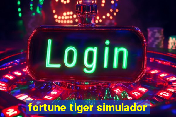 fortune tiger simulador