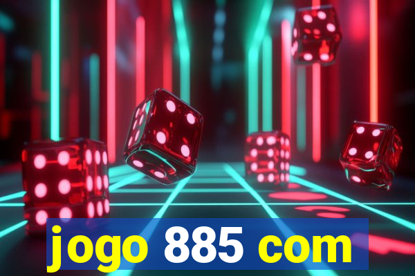 jogo 885 com