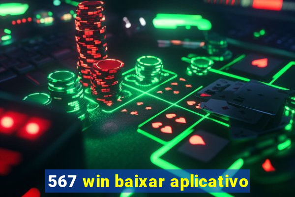 567 win baixar aplicativo