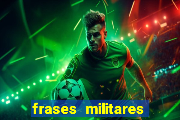 frases militares para status