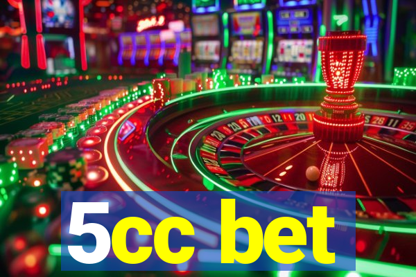 5cc bet