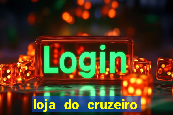 loja do cruzeiro no itau power shopping