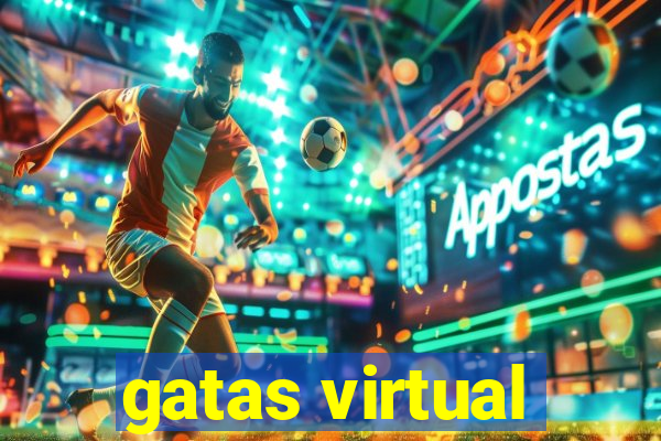 gatas virtual