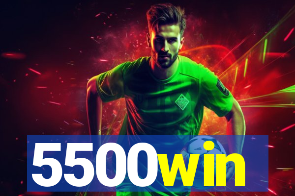 5500win