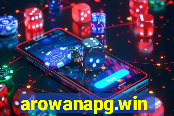 arowanapg.win