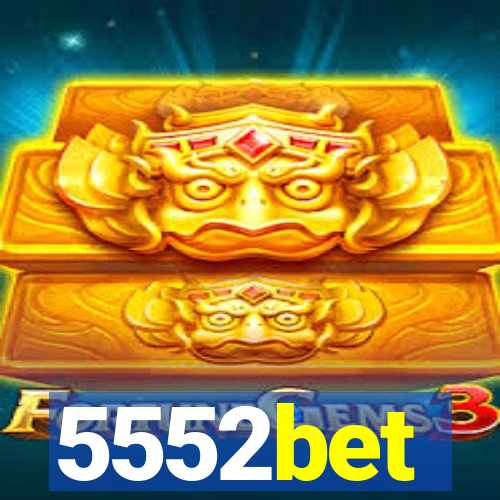 5552bet