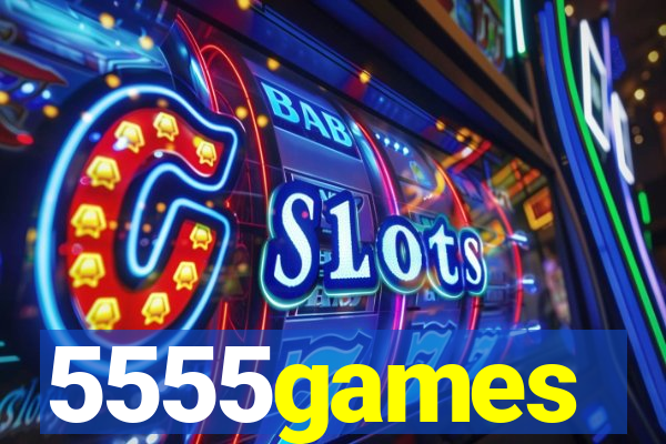 5555games