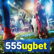 555ugbet