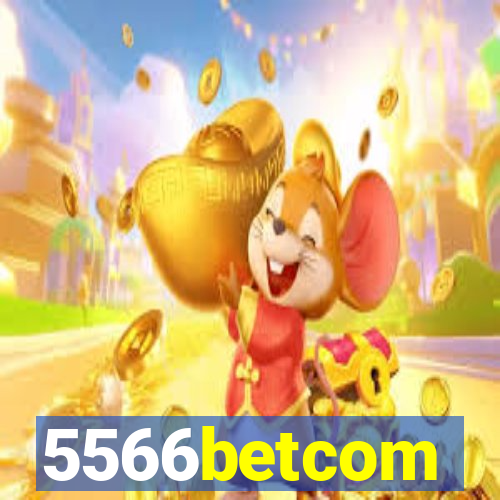 5566betcom