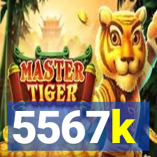 5567k