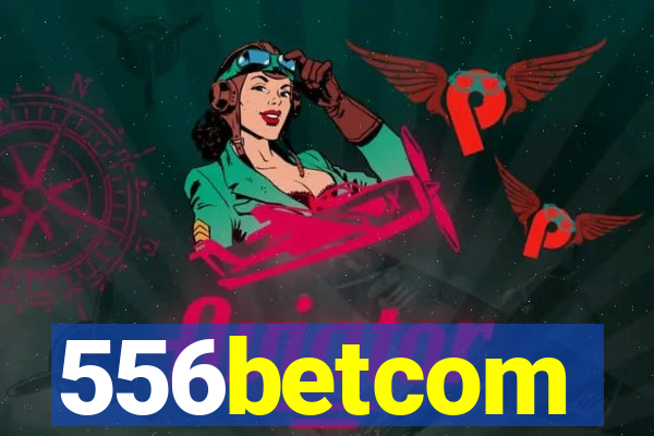 556betcom