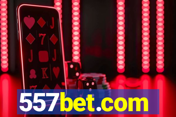 557bet.com