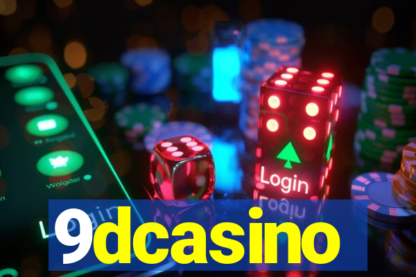 9dcasino