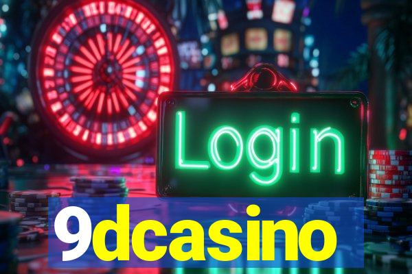 9dcasino