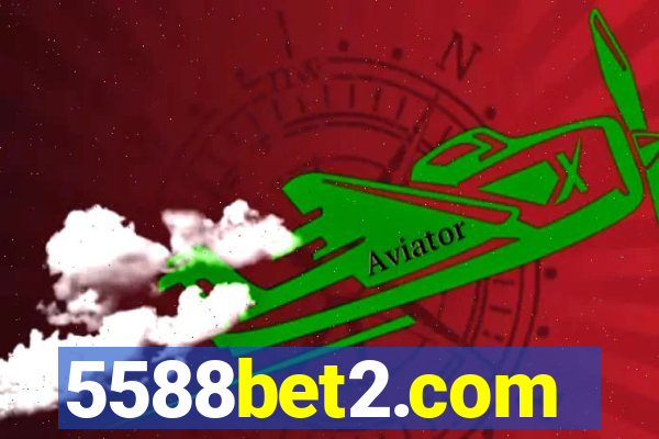 5588bet2.com