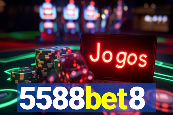 5588bet8