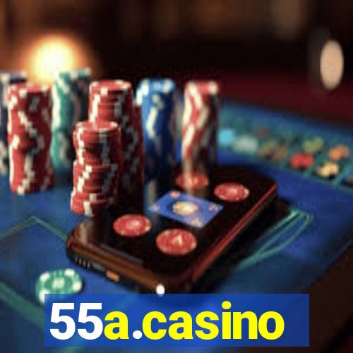 55a.casino