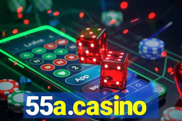 55a.casino