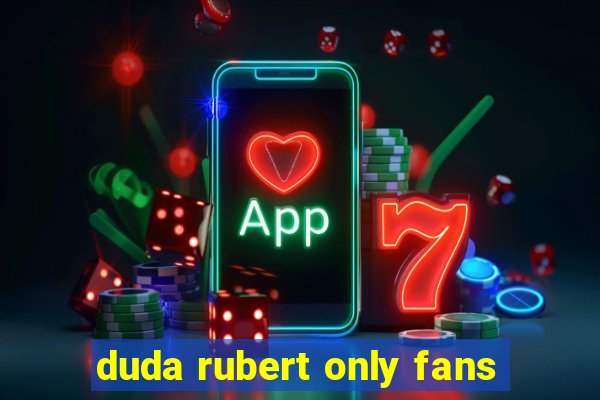 duda rubert only fans