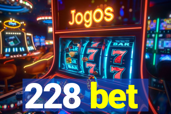 228 bet