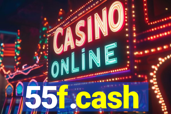 55f.cash