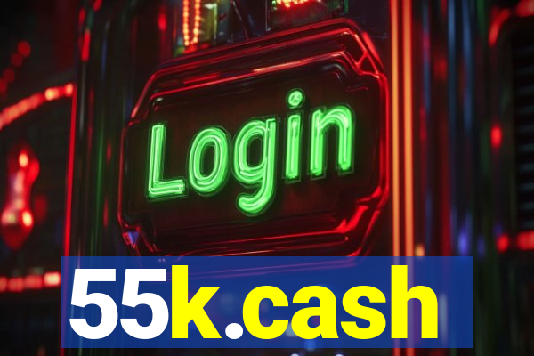 55k.cash