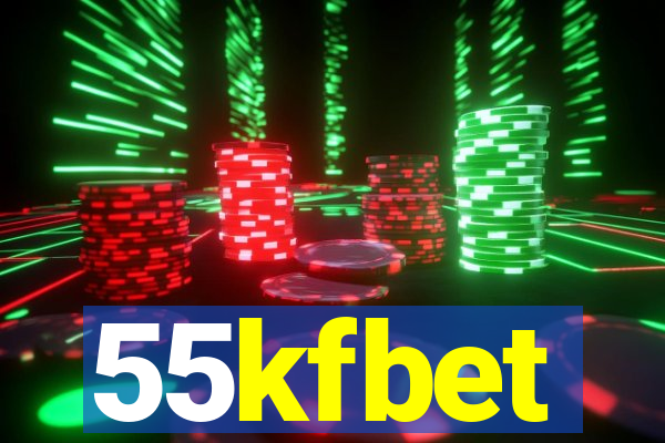 55kfbet