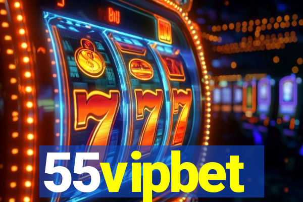 55vipbet